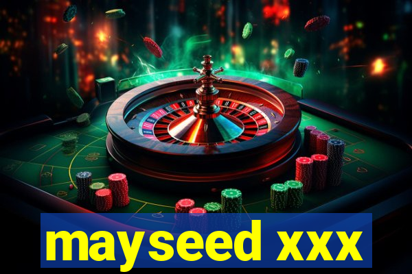 mayseed xxx